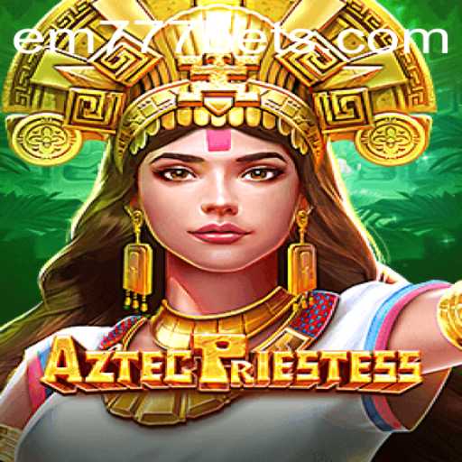 Exploring the Enchanting World of AztecPriestess: A Journey into an Ancient Civilization